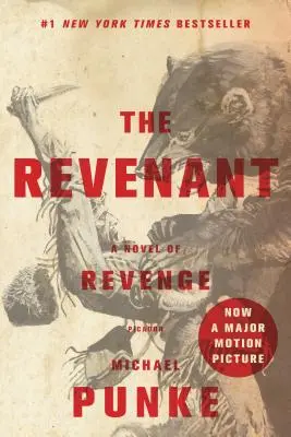 The Revenant: Un roman al răzbunării - The Revenant: A Novel of Revenge