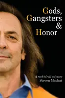 Zei, gangsteri și onoare: O odisee rock 'n' roll - Gods, Gangsters and Honor: A Rock 'N' Roll Odyssey
