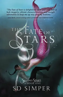 Soarta stelelor: O romanță lesbiană fantastică - The Fate of Stars: A Fantasy Lesbian Romance