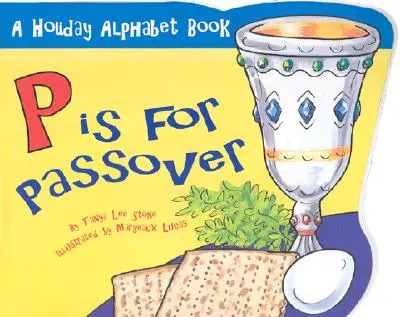 P de la Paște - P Is for Passover
