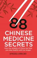88 Secretele medicinei chinezești - 88 Chinese Medicine Secrets