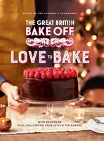 Great British Bake Off: Dragoste pentru coacere - Great British Bake Off: Love to Bake