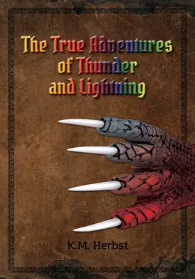 Adevăratele aventuri ale lui Thunder și Lightning - The True Adventures of Thunder and Lightning