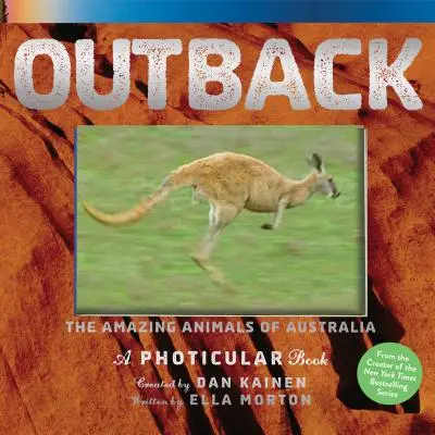 Outback: The Amazing Animals of Australia: O carte foto - Outback: The Amazing Animals of Australia: A Photicular Book