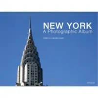 New York: Un album fotografic - New York: A Photographic Album