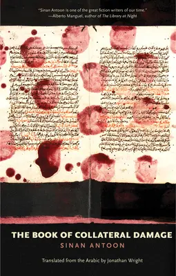Cartea daunelor colaterale (The Book of Collateral Damage) - The Book of Collateral Damage