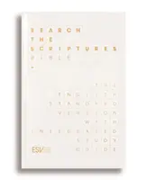 Biblia ESV Search the Scriptures: The English Standard Version Bible cu ghid de studiu integrat - ESV Search the Scriptures Bible: The English Standard Version Bible with Integrated Study Guide