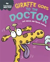 Experiențele contează: Girafa merge la doctor - Experiences Matter: Giraffe Goes to the Doctor
