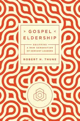 Eldership-ul Evangheliei - Gospel Eldership