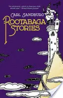 Poveștile Rootabaga - Rootabaga Stories