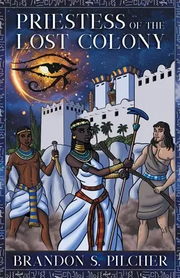 Preoteasa coloniei pierdute - Priestess of the Lost Colony