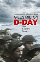 Ziua Z - Povestea soldaților - D-Day - The Soldiers' Story