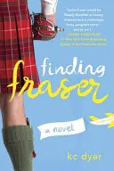 Găsirea lui Fraser - Finding Fraser