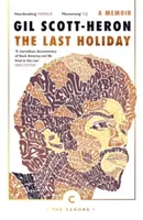 Ultima vacanță - Un memoriu - Last Holiday - A Memoir