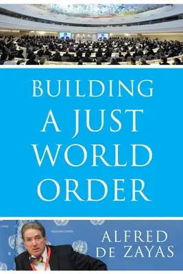 Construirea unei ordini mondiale juste - Building a Just World Order