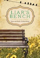 Bancul mincinosului - Liar's Bench