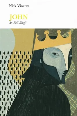 John (Penguin Monarchs) - Un rege rău? - John (Penguin Monarchs) - An Evil King?