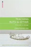 Predarea lui Rut și Estera - Teaching Ruth & Esther