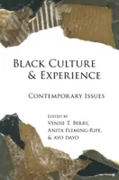 Cultura și experiența negrilor; probleme contemporane - Black Culture and Experience; Contemporary Issues