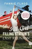 Ultima reuniune a stației de benzină - All-Girl Filling Station's Last Reunion