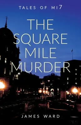 Crima din Square Mile - The Square Mile Murder