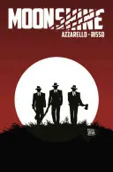 Moonshine, Volumul 1 - Moonshine, Volume 1