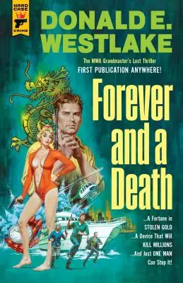 Pentru totdeauna și o moarte - Forever and a Death