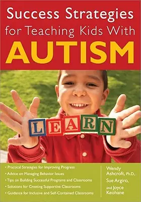 Strategii de succes pentru predarea copiilor cu autism - Success Strategies for Teaching Kids with Autism