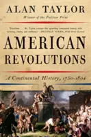 Revoluțiile americane: O istorie continentală, 1750-1804 - American Revolutions: A Continental History, 1750-1804