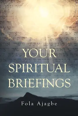 Briefingurile dvs. spirituale - Your Spiritual Briefings