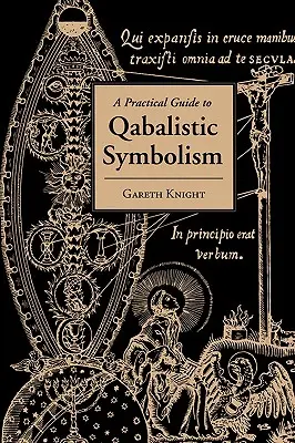 Ghid practic pentru simbolismul cabalistic - Practical Guide to Qabalistic Symbolism