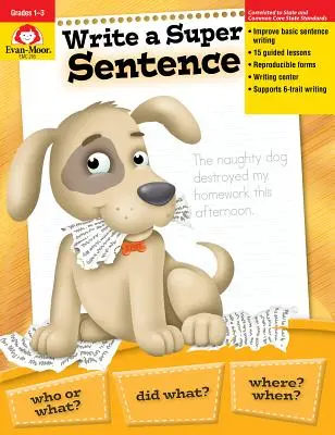 Scrie o super propoziție - Write a Super Sentence