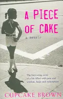 Piece Of Cake - O carte de memorii care a devenit bestseller Sunday Times - Piece Of Cake - A Sunday Times Bestselling Memoir