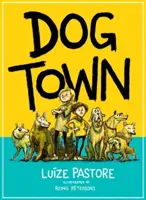 Orașul câinilor - Dog Town