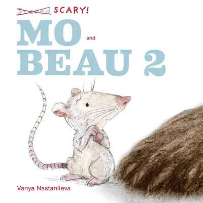 Mo și Beau 2 - Mo and Beau 2