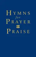 Imnuri pentru rugăciune și laudă Full Music Edition - Hymns for Prayer and Praise Full Music Edition