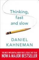 Gândirea, rapidă și lentă - Thinking, Fast and Slow