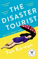 Turistul dezastrului - Câștigător al CWA Crime Fiction in Translation Dagger 2021 - Disaster Tourist - Winner of the CWA Crime Fiction in Translation Dagger 2021