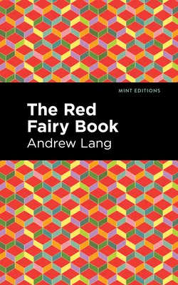 Cartea roșie a zânelor - The Red Fairy Book