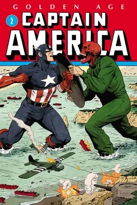 Epoca de Aur: Captain America Omnibus Vol. 2 - Golden Age Captain America Omnibus Vol. 2