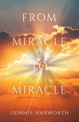 De la miracol la miracol - From Miracle to Miracle