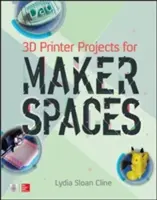 Proiecte cu imprimante 3D pentru Makerspaces - 3D Printer Projects for Makerspaces