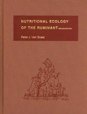 Ecologia nutrițională a rumegătoarelor - Nutritional Ecology of the Ruminant