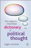 Dicționarul Palgrave MacMillan de gândire politică - The Palgrave MacMillan Dictionary of Political Thought