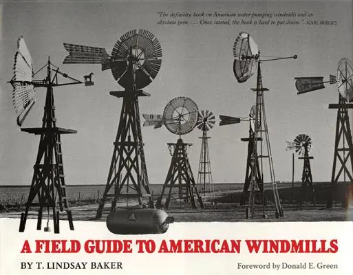 Un ghid de teren al morilor de vânt americane - A Field Guide to American Windmills