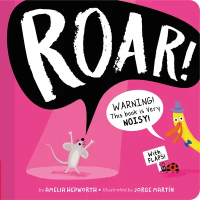 Roar! Atenție! Această carte este foarte zgomotoasă! - Roar!: Warning! This Book Is Very Noisy!
