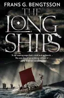 Corăbii lungi - O saga a epocii vikingilor - Long Ships - A Saga of the Viking Age