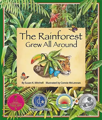 Pădurea tropicală a crescut în jur - The Rainforest Grew All Around