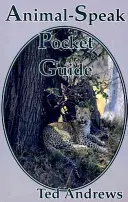 Ghid de buzunar pentru limbajul animalelor (Animal-Speak Pocket Guide) - Animal-Speak Pocket Guide