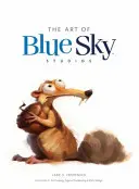 Arta studiourilor Blue Sky - Art of Blue Sky Studios